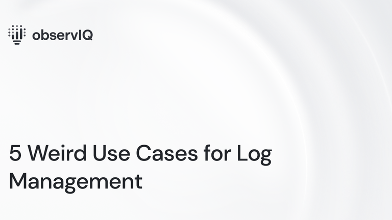 5 Weird Use Cases for Log Management
