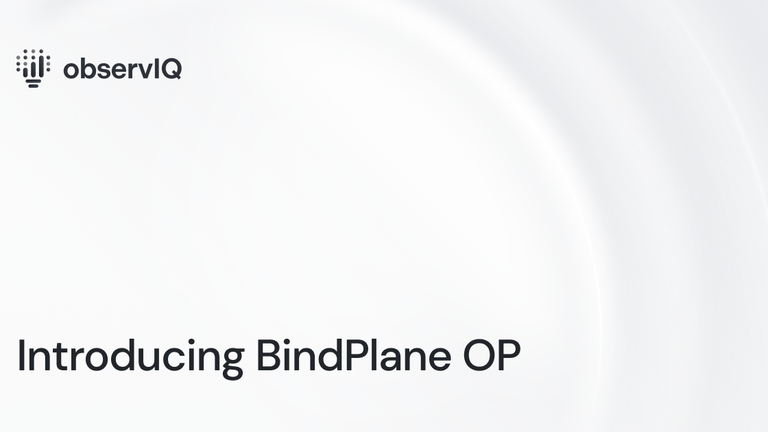 Introducing BindPlane OP
