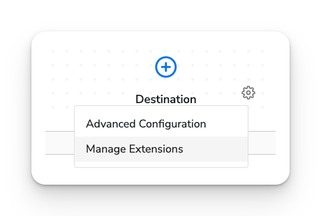 Agent Configuration - Manage Extensions