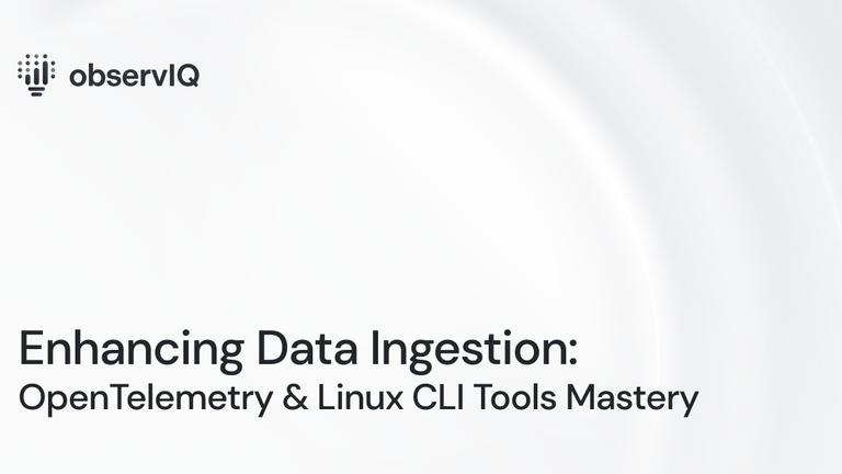 Enhancing Data Ingestion: OpenTelemetry & Linux CLI Tools Mastery