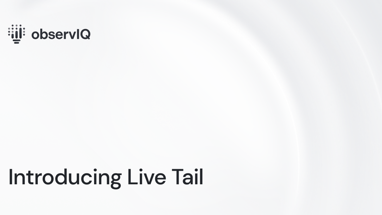Introducing Live Tail
