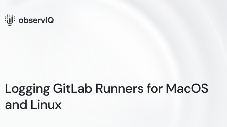 Logging GitLab Runners for MacOS and Linux