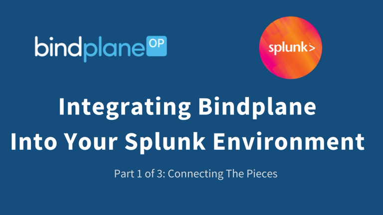 Integrating BindPlane Into Your Splunk Environment