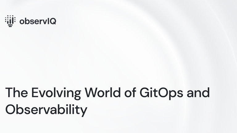 The Evolving World of GitOps and Observability