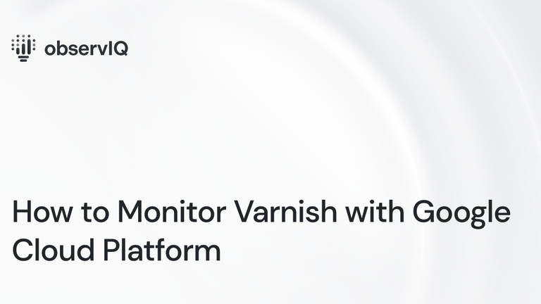 How to Monitor Varnish with Google Cloud Platform