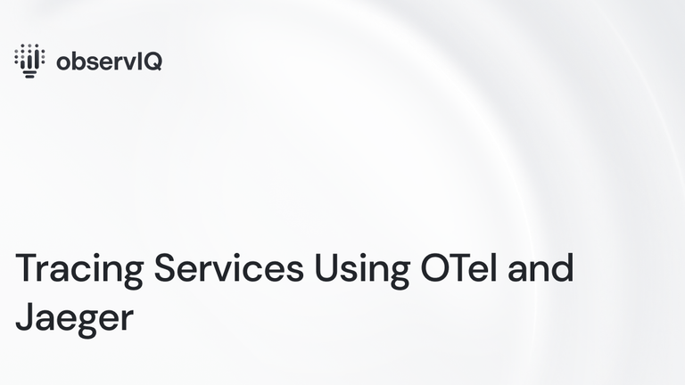 Tracing Services Using OTel and Jaeger