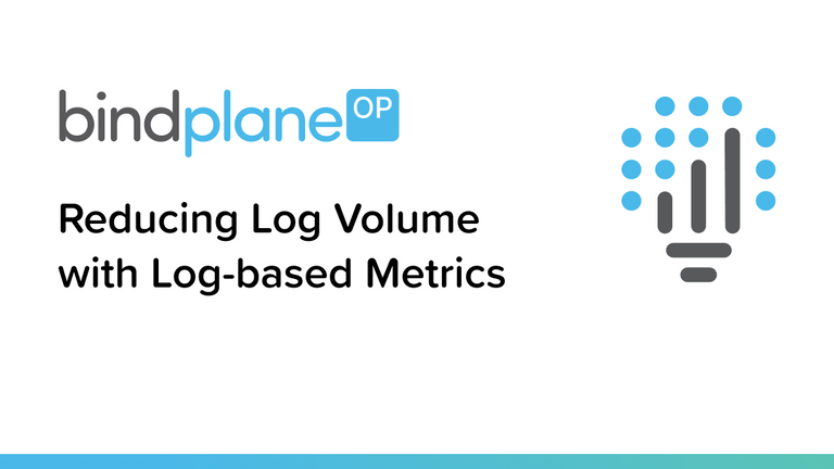 Reducing Log Volume with Log-based Metrics