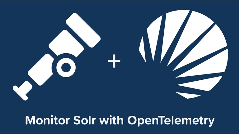 How to monitor Solr with OpenTelemetry