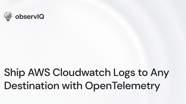 Ship AWS Cloudwatch Logs to Any Destination with OpenTelemetry